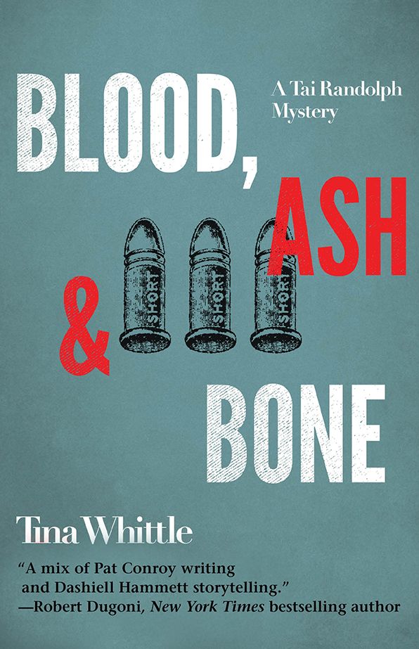 Blood, Ash, and Bone (Tai Randolph Series #3)
