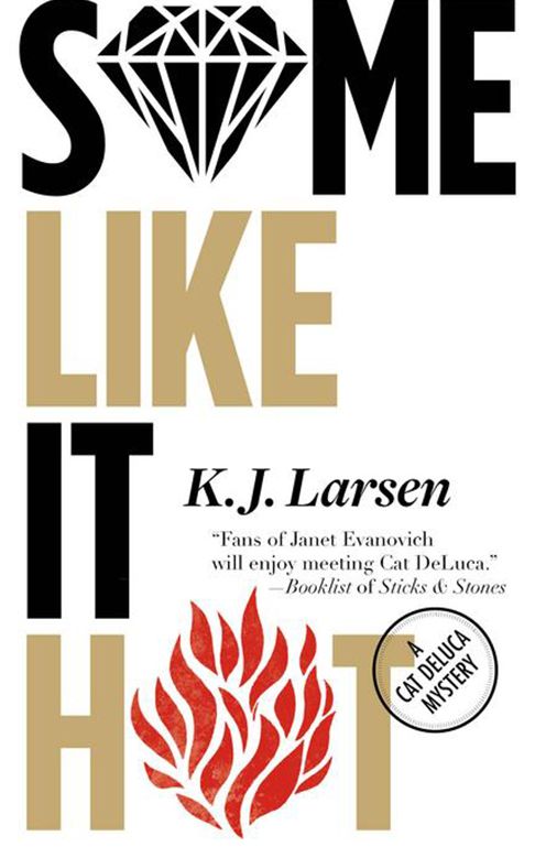 Some Like It Hot (Cat DeLuca Series #3)