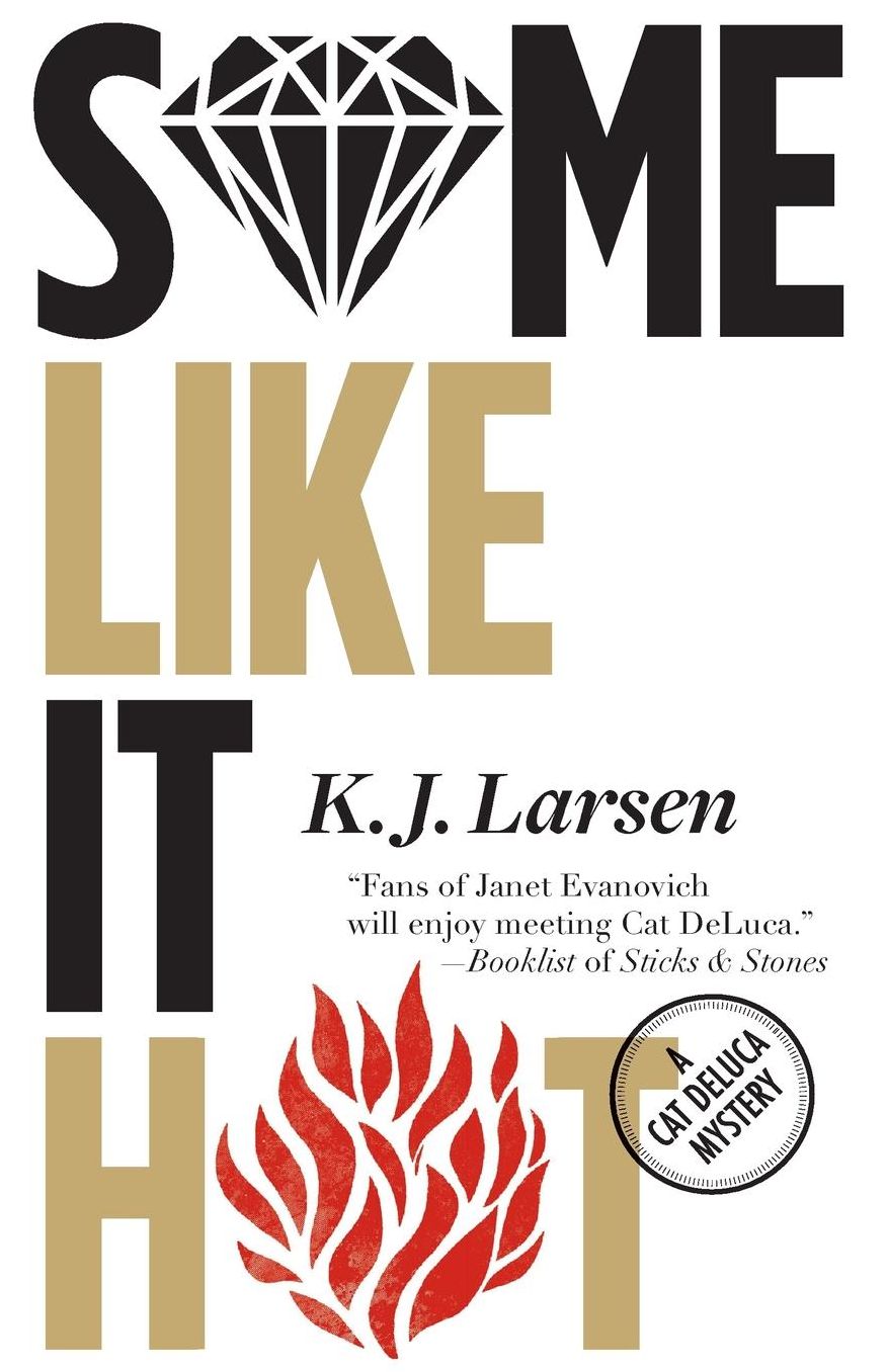 Some Like It Hot (Cat DeLuca Series #3)