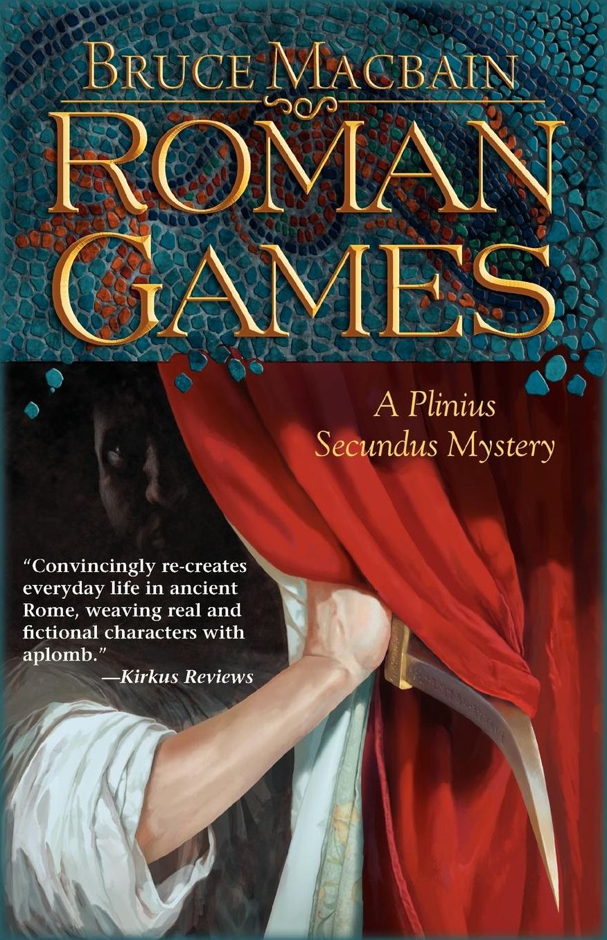 Roman Games (Plinius Secundus Series #1)