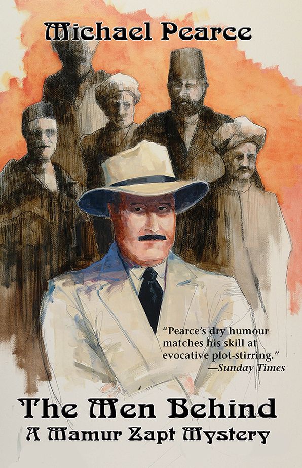 The Men Behind: A Mamur Zapt Mystery