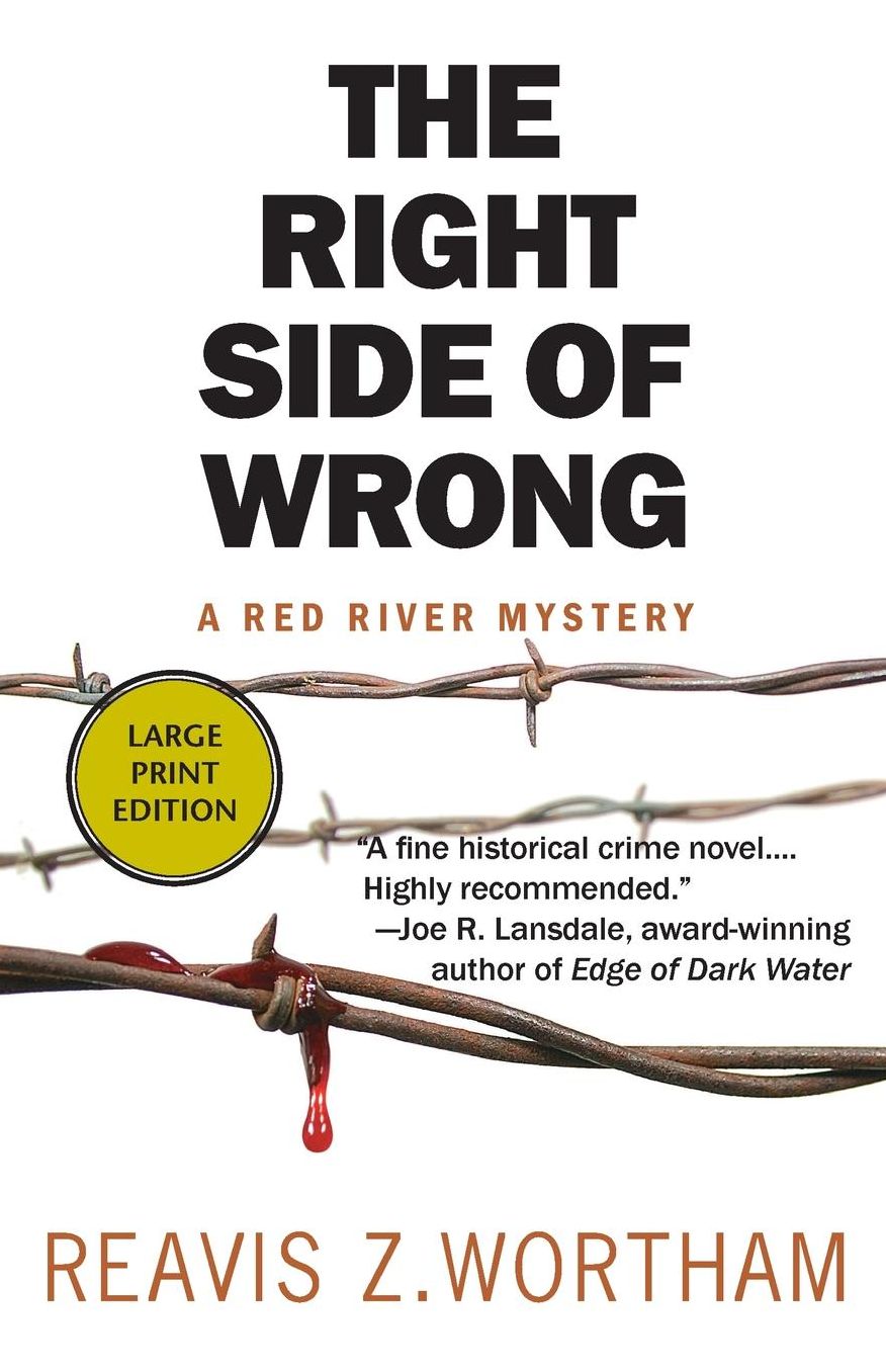The Right Side of Wrong (Red River Mystery Series #3)