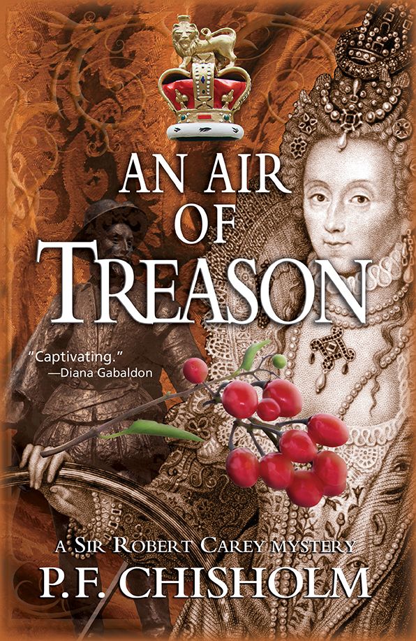 An Air of Treason : A Sir Robert Carey Mystery