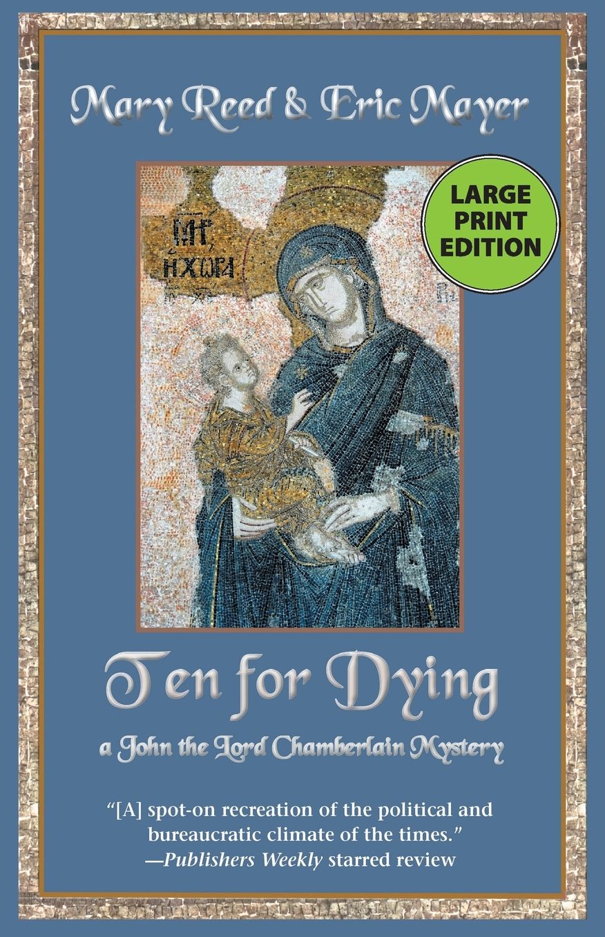 Ten for Dying: A John, the Lord Chamberlain Mystery