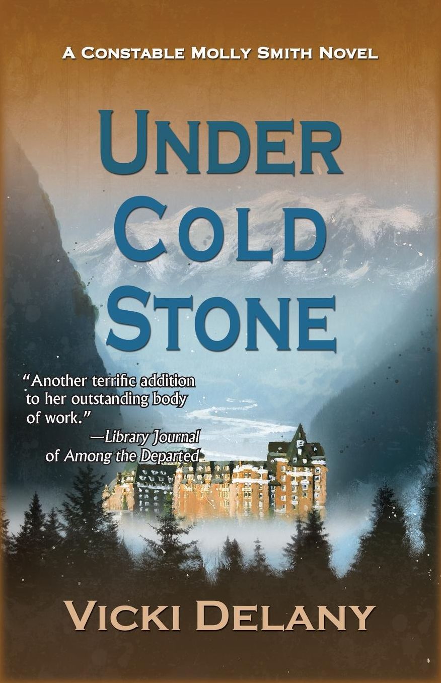 Under Cold Stone: A Constable Molly Smith Mystery