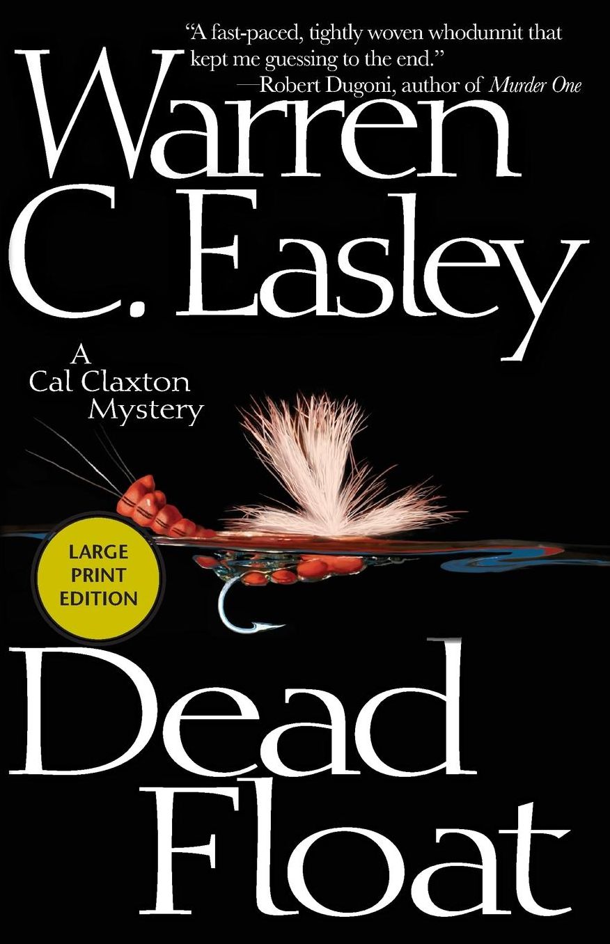 Dead Float: A Cal Claxton Mystery