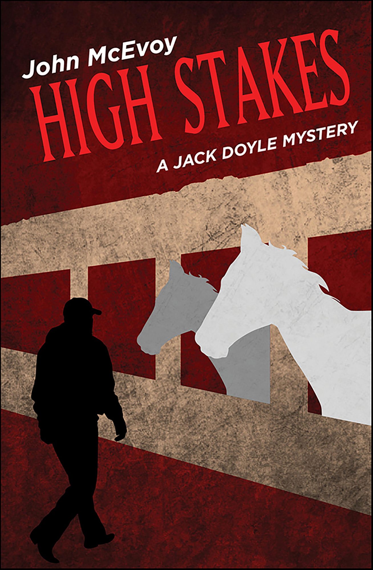 High Stakes: A Jack Doyle Mystery