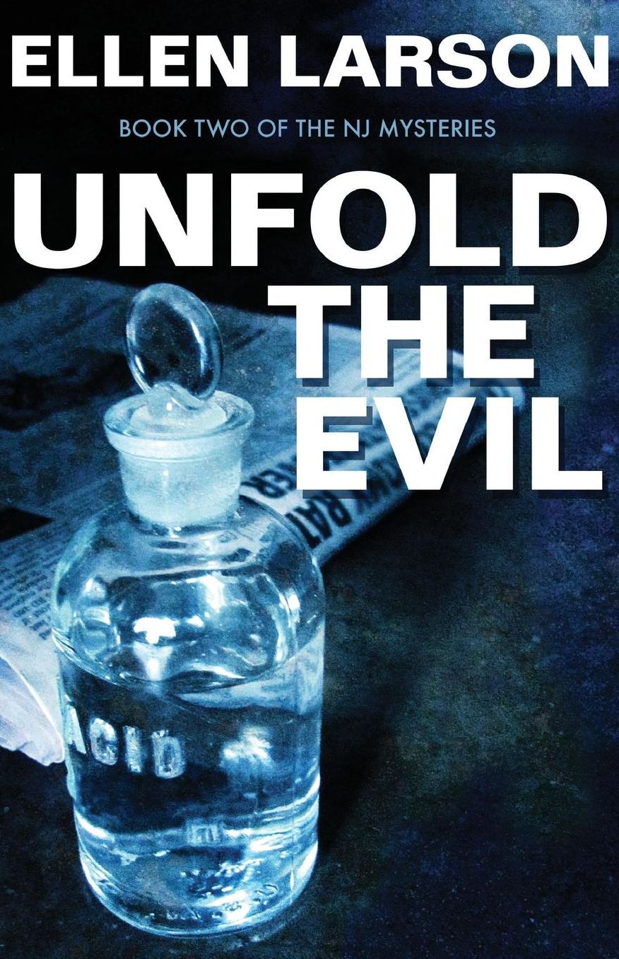 Unfold the Evil: An NJ Mystery