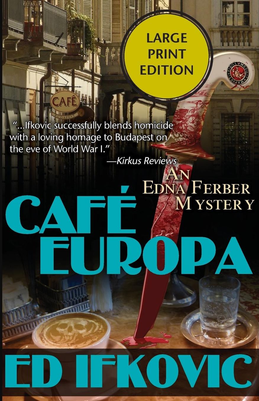 Cafe Europa: An Edna Ferber Mystery