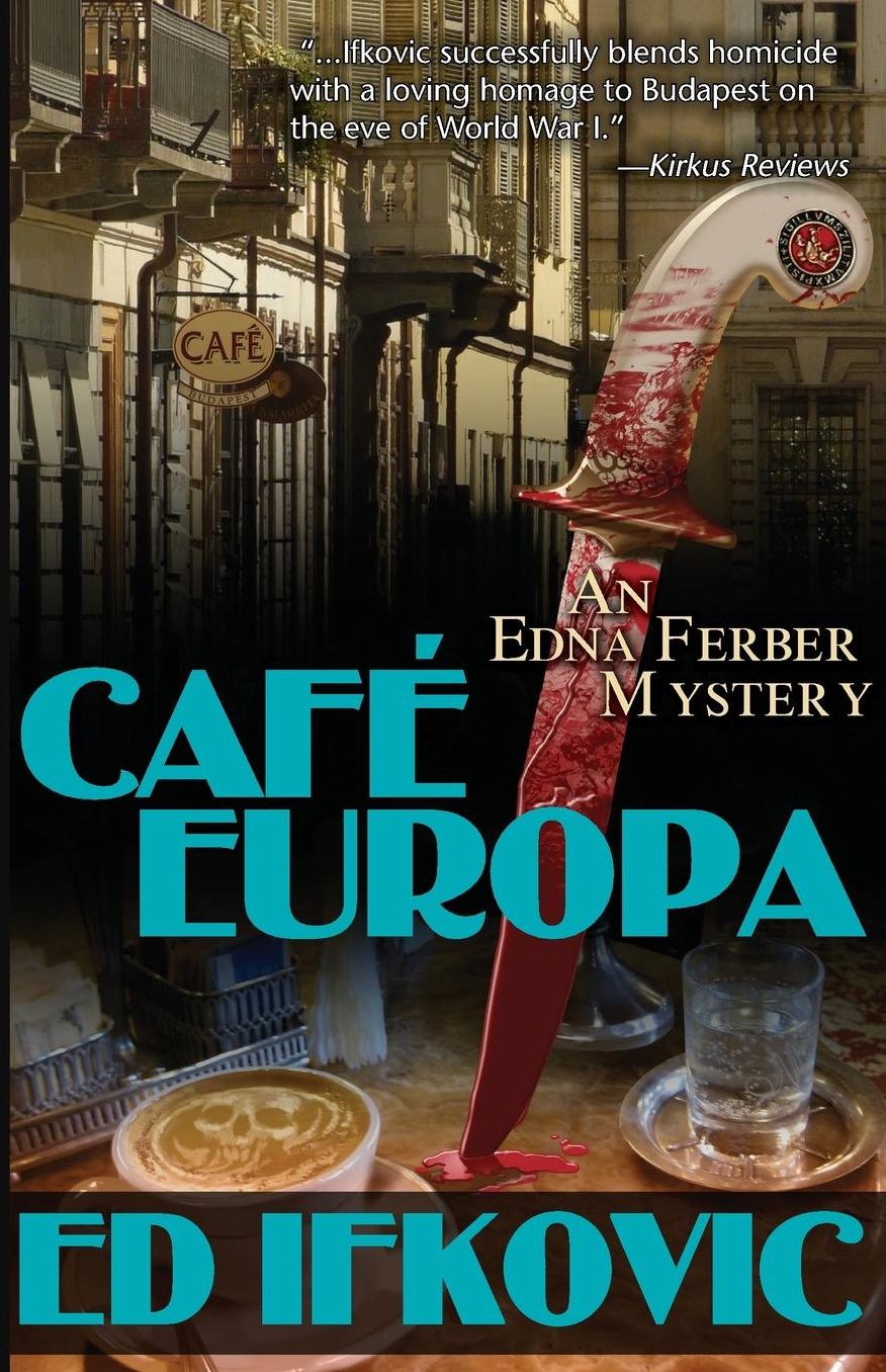 Cafe Europa: An Edna Ferber Mystery