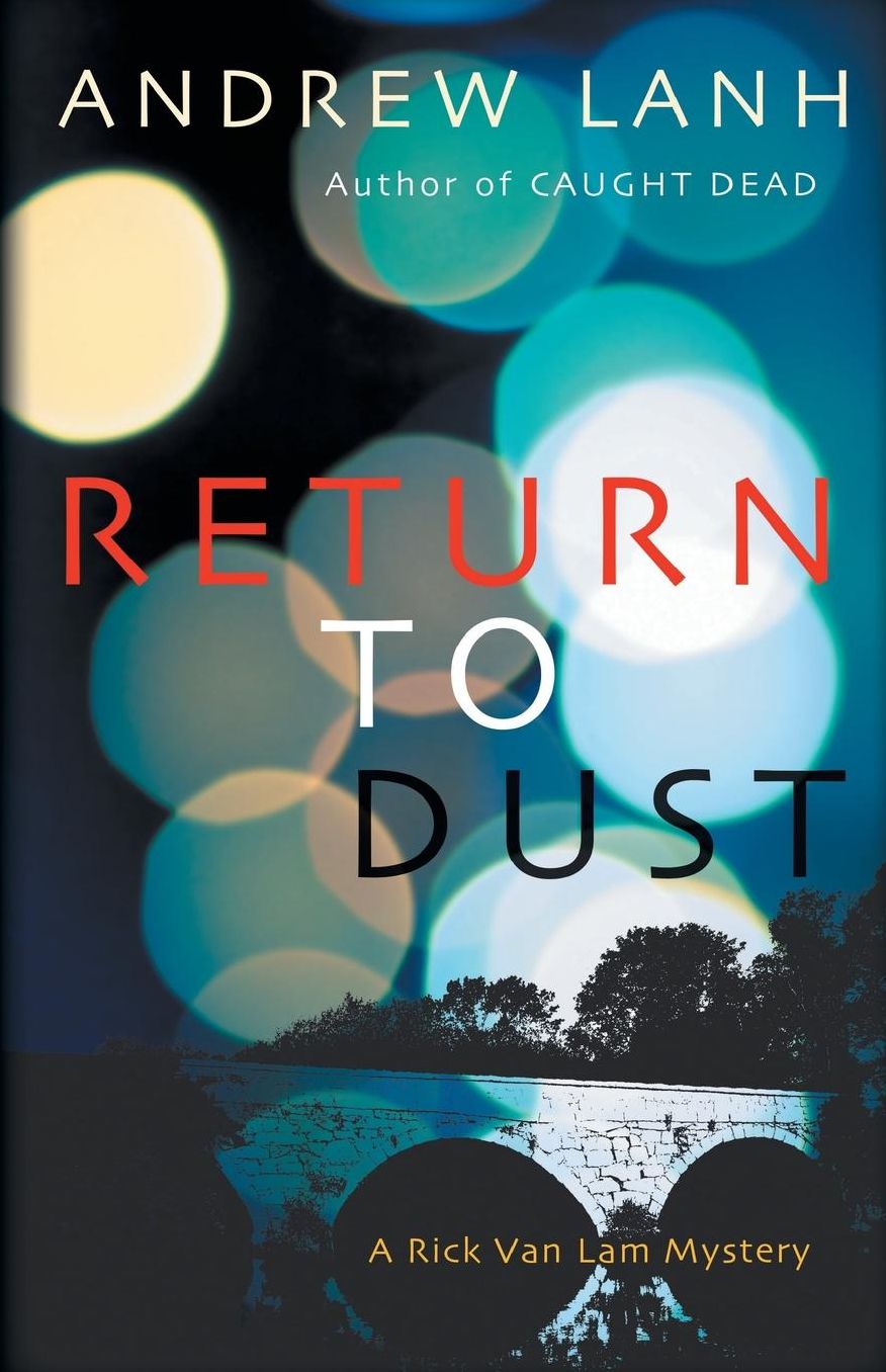 Return to Dust: A Rick Van Lam Mystery