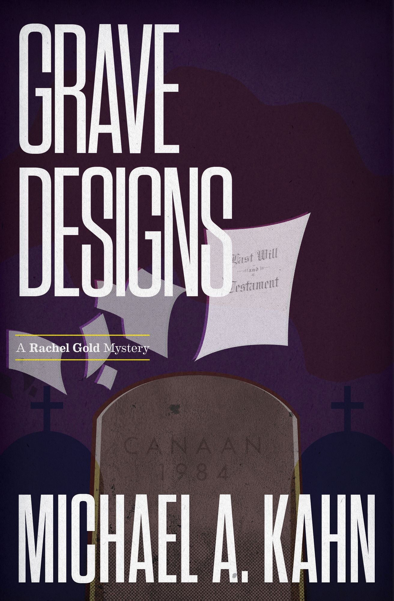 Grave Designs: A Rachel Gold Mystery