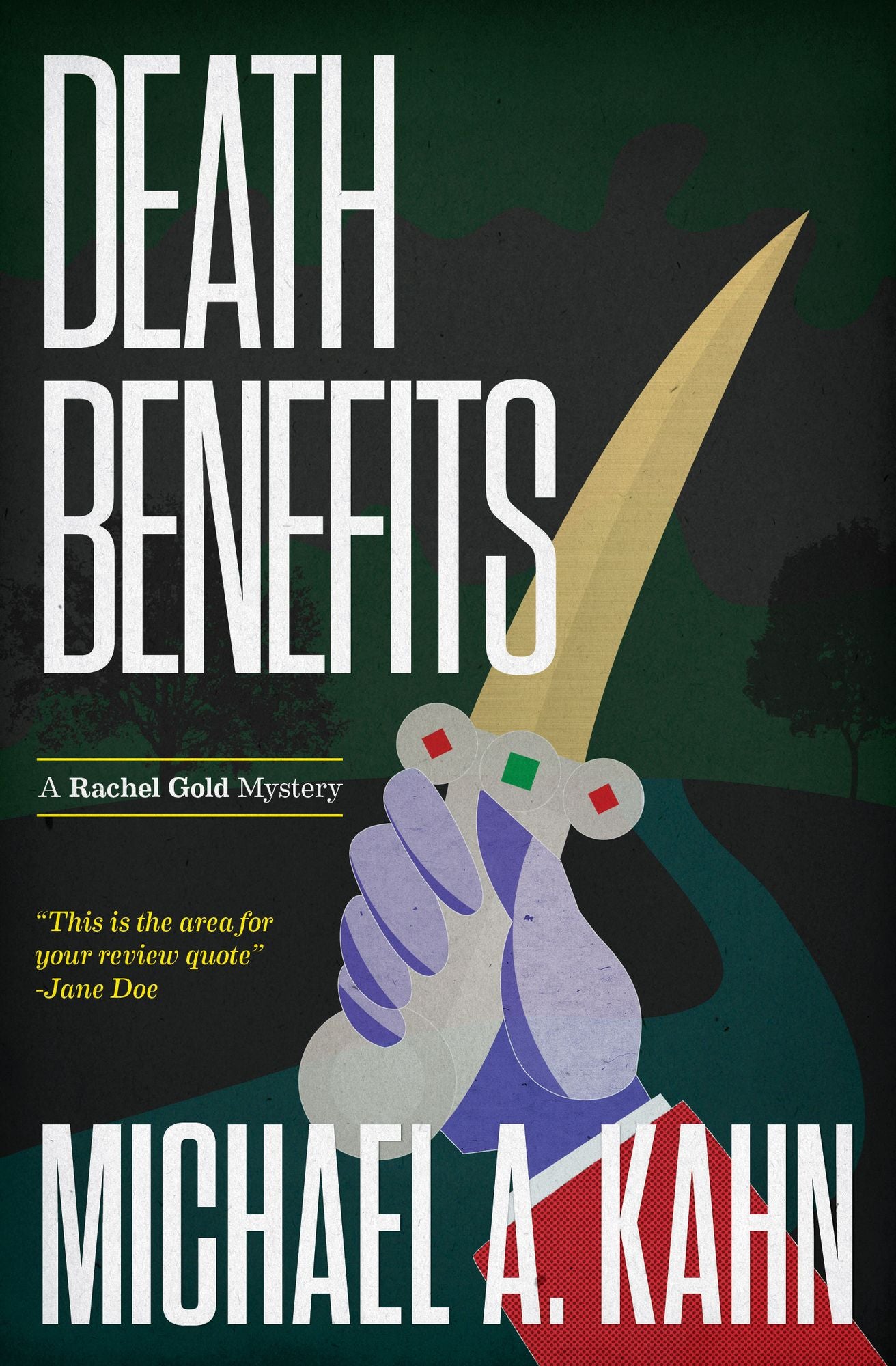Death Benefits: A Rachel Gold Mystery