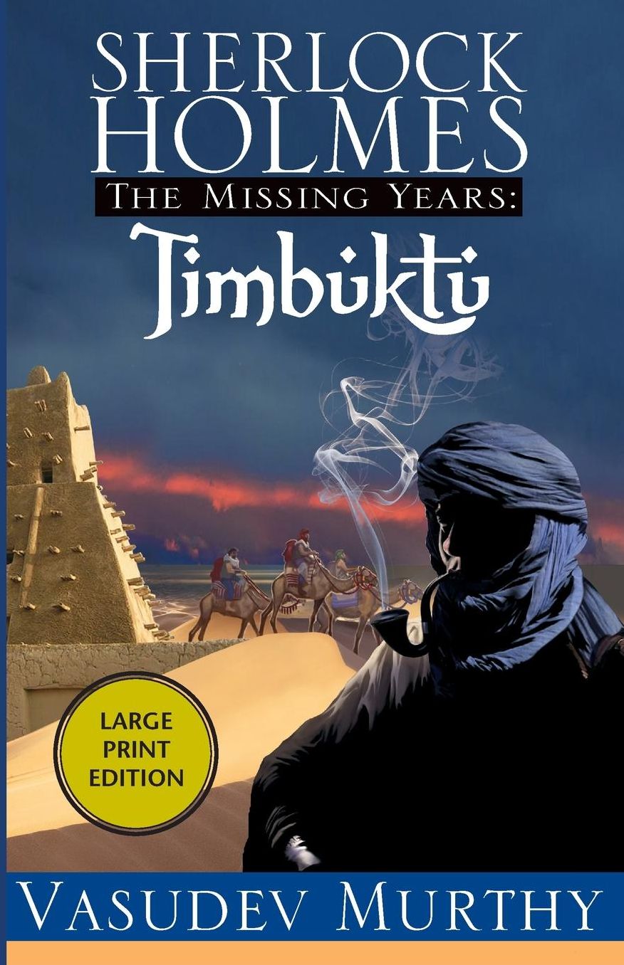 Sherlock Holmes, The Missing Years: Timbuktu: The Missing Years