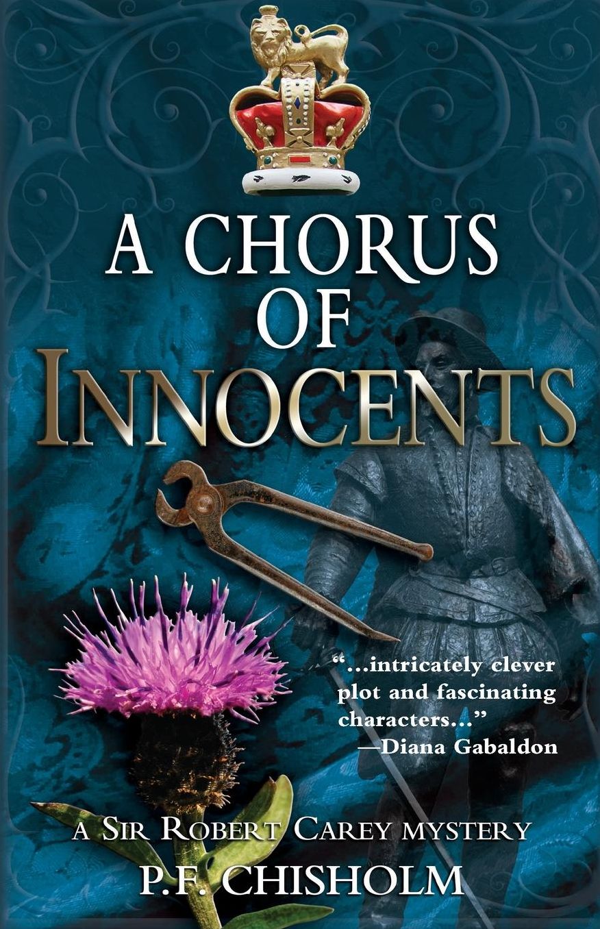 A Chorus of Innocents: A Sir Robert Carey Mystery