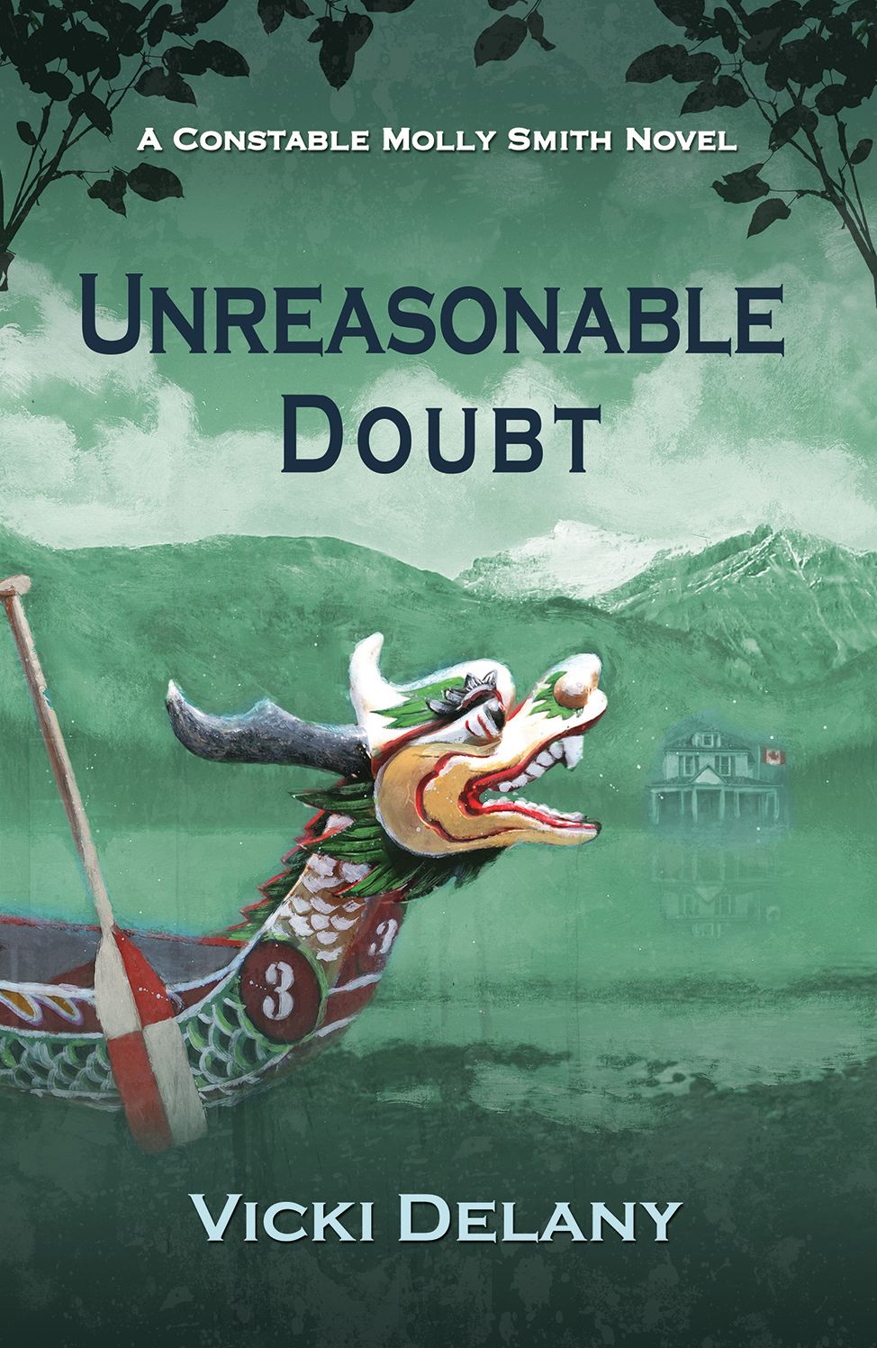 Unreasonable Doubt: A Constable Molly Smith Novel