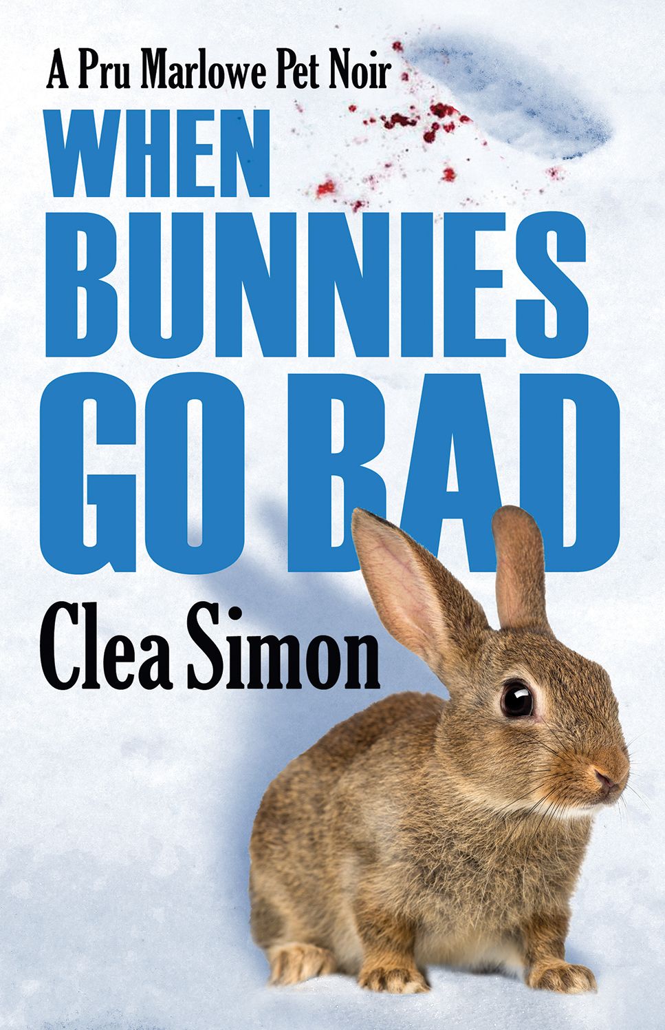 When Bunnies Go Bad (Pru Marlowe Pet Noir Series #6)