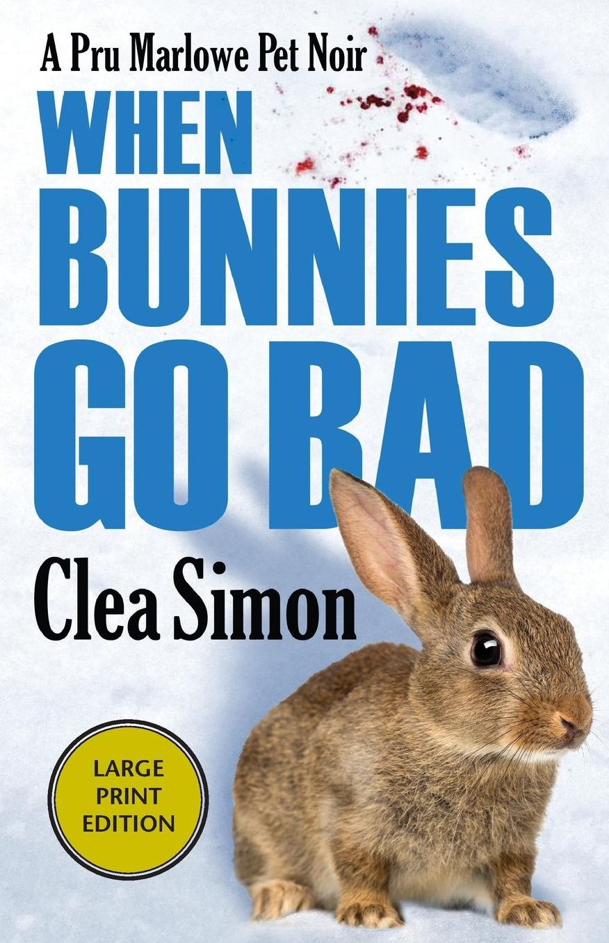 When Bunnies Go Bad (Pru Marlowe Pet Noir Series #6)