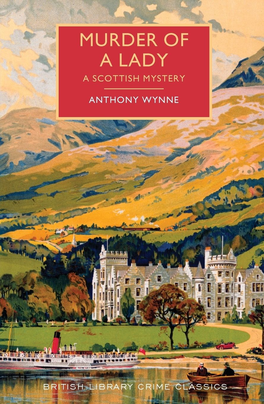 Murder of a Lady: A British Library Crime Classic