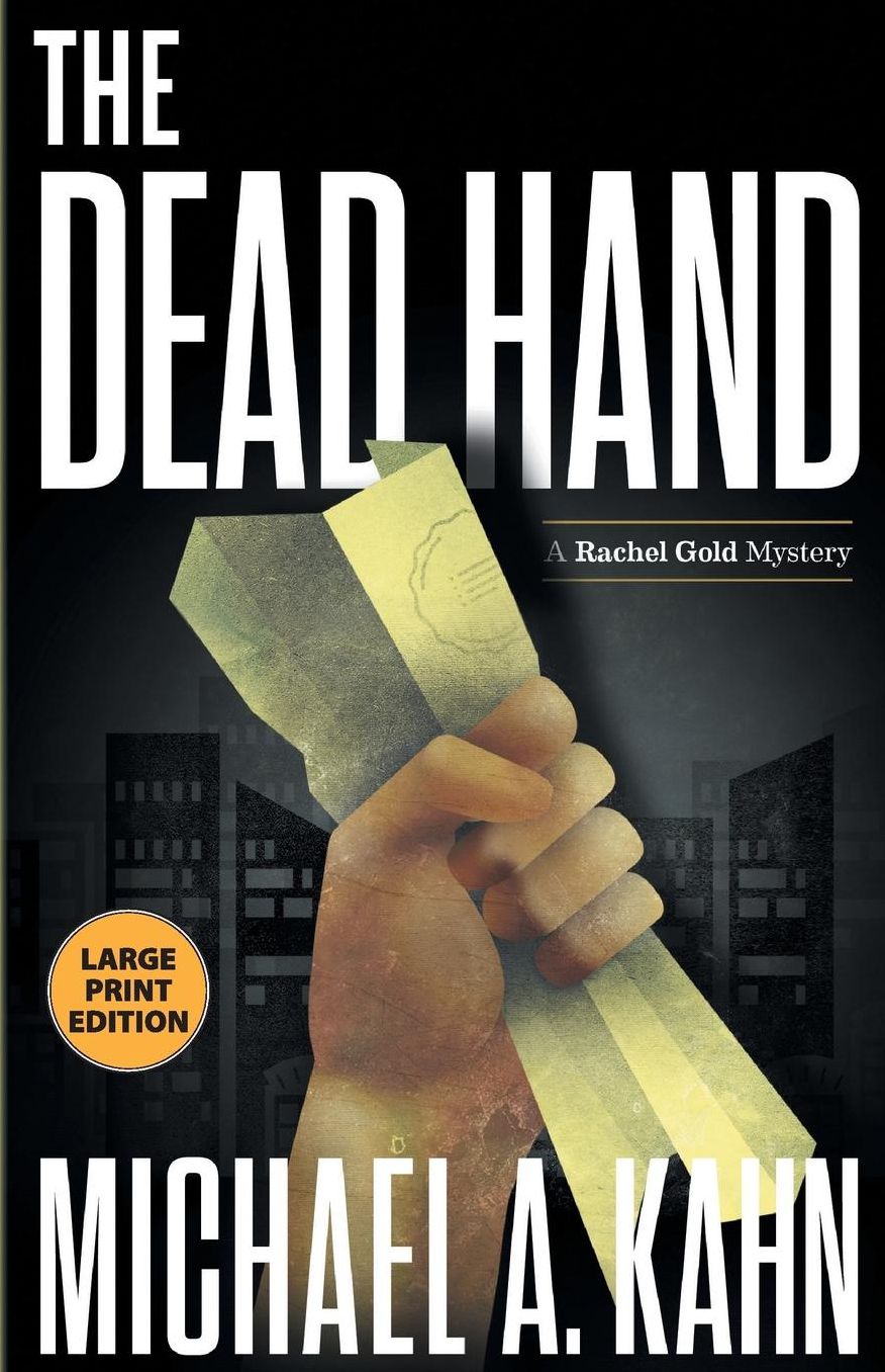 The Dead Hand: A Rachel Gold Mystery