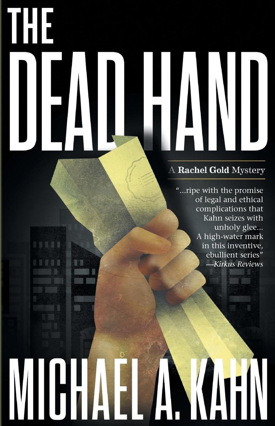 The Dead Hand: A Rachel Gold Mystery