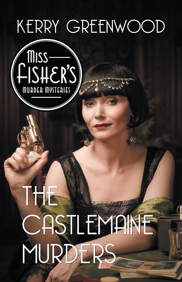 The Castlemaine Murders: A Phryne Fisher Mystery