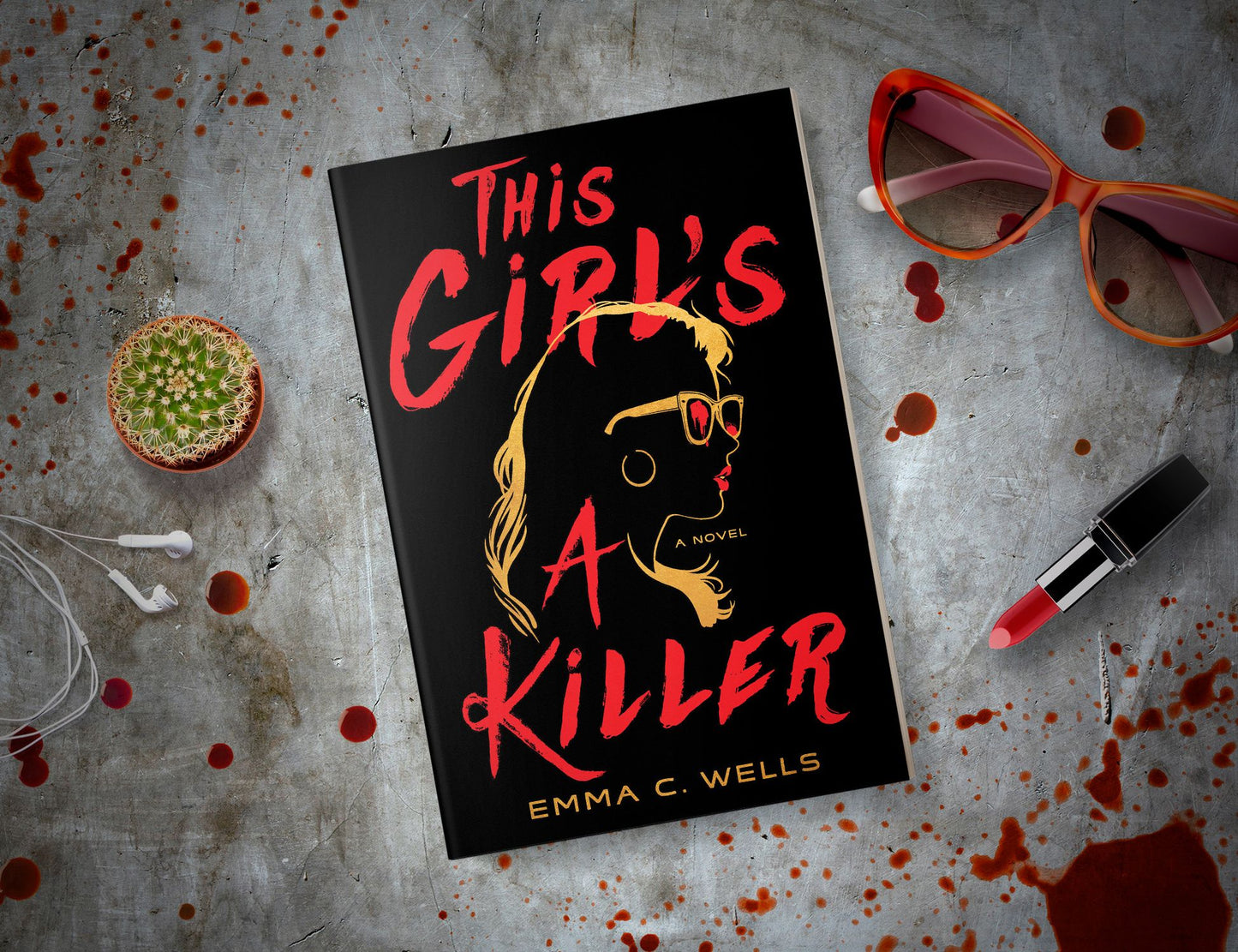 This Girl's a Killer: A Novel