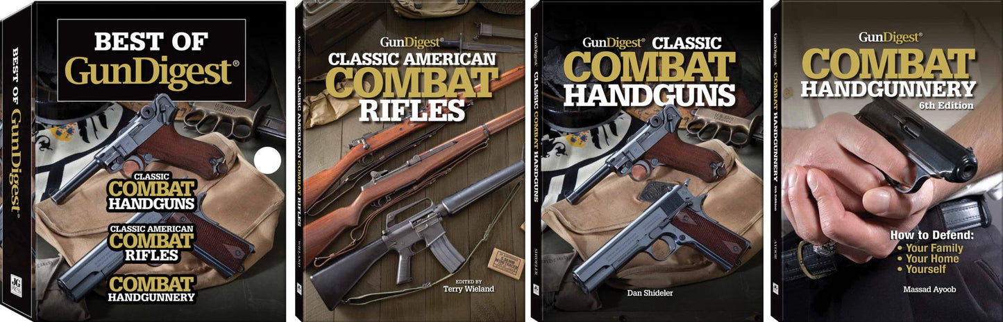 Best Of Gun Digest: (3-Book) Box Set: Classic Combat Handguns, Classic American Combat Rifles, Combat Handgunnery