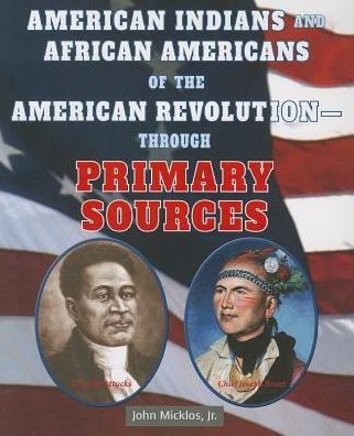 American Indians and African Americans of the American Revolution