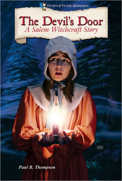 The Devil's Door: A Salem Witchcraft Story