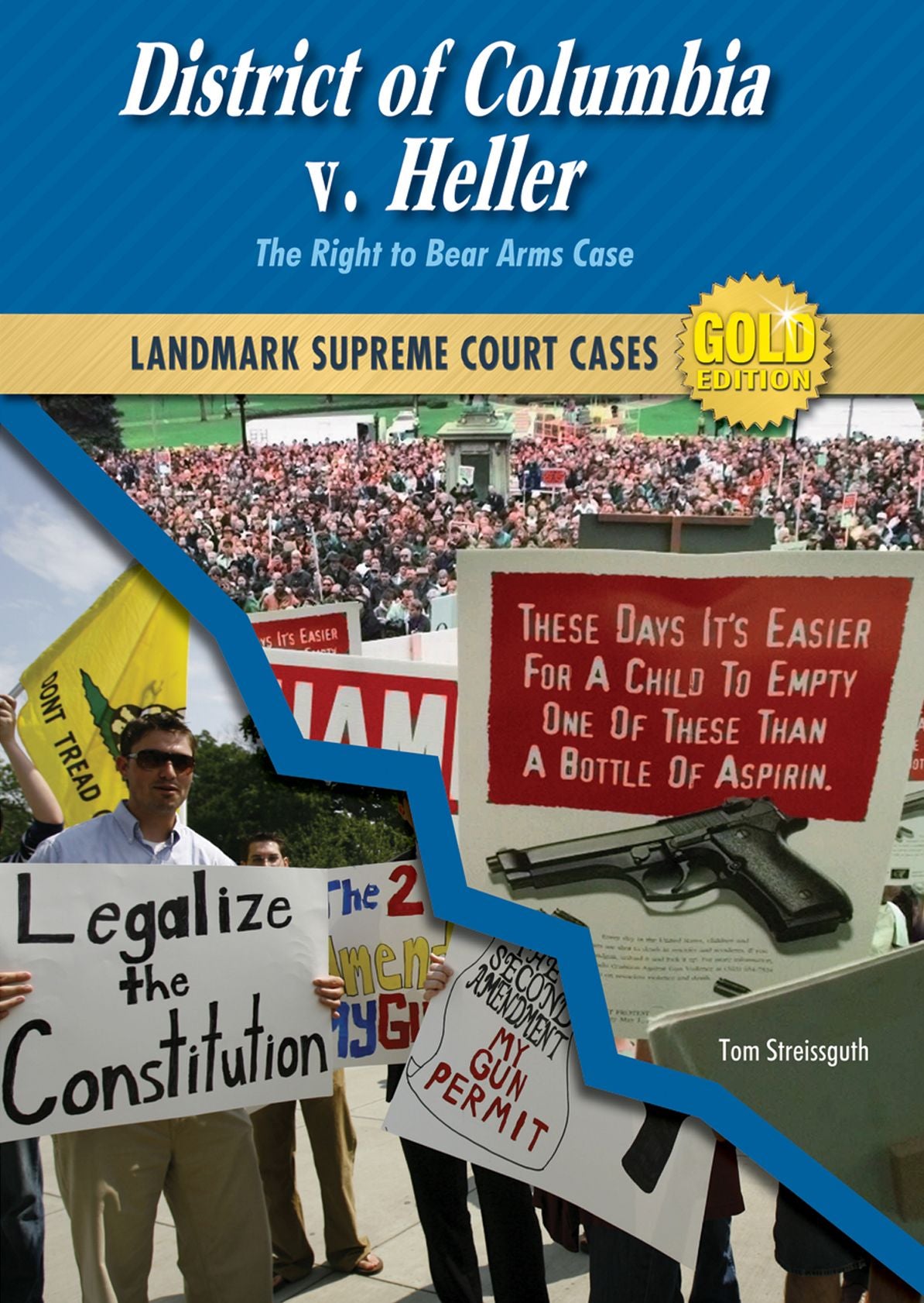 District of Columbia v. Heller: The Right to Bear Arms Case