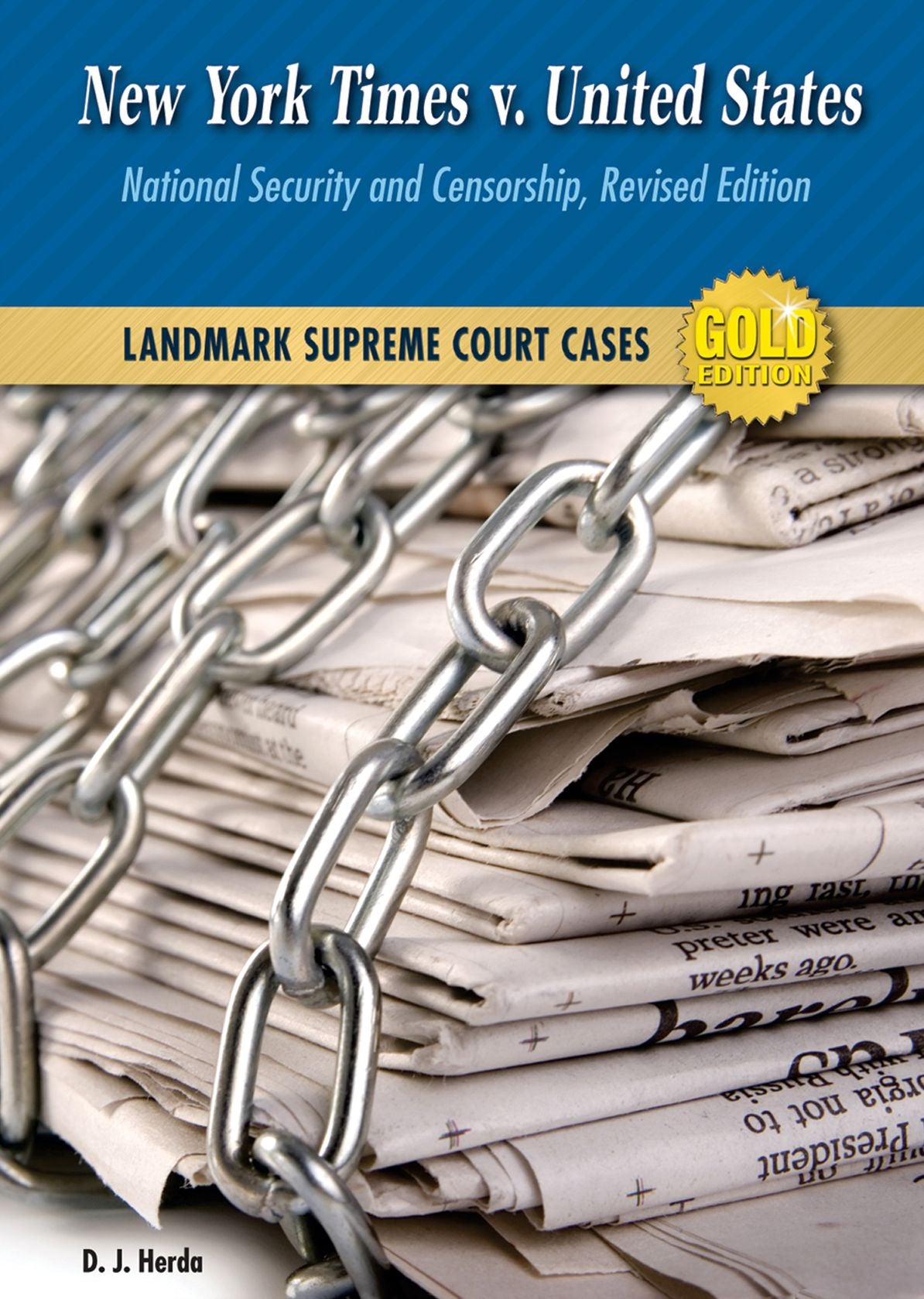 New York Times v. United States: National Security and Censorship, Revised Edition