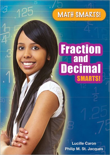 Fraction and Decimal Smarts!
