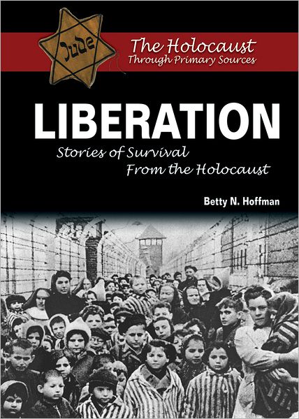 Liberation: Stories of Survival From the Holocaust
