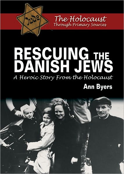 Rescuing the Danish Jews: A Heroic Story From the Holocaust