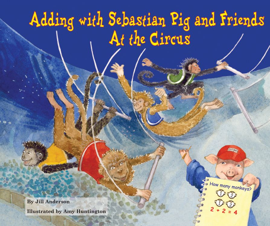 Adding with Sebastian Pig and Friends At the Circus