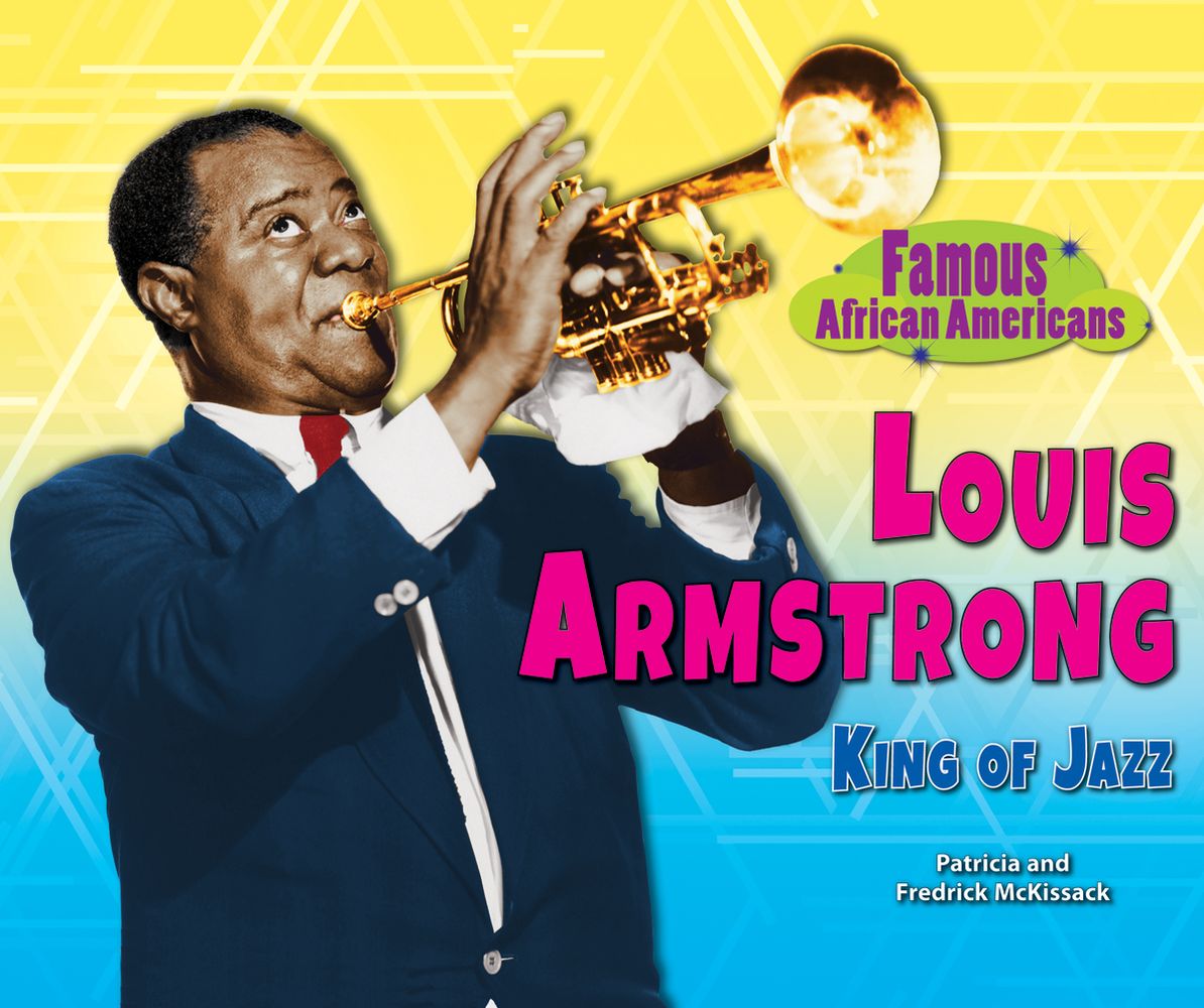 Louis Armstrong: King of Jazz