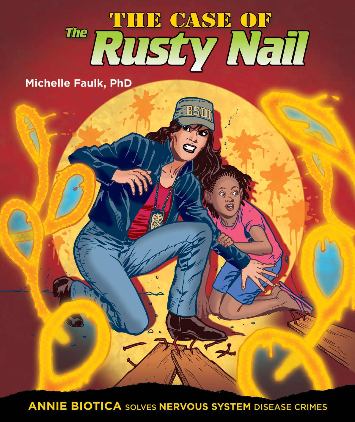 The Case of the Rusty Nail: Annie Biotica Solves Nervous System Disease Crimes