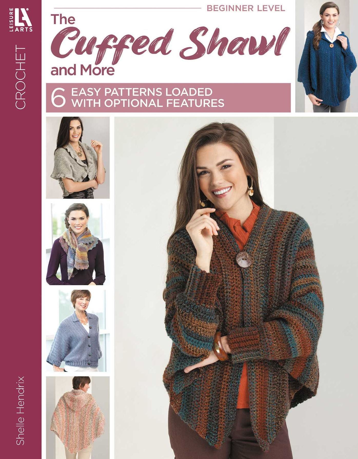 The Cuffed Shawl & More