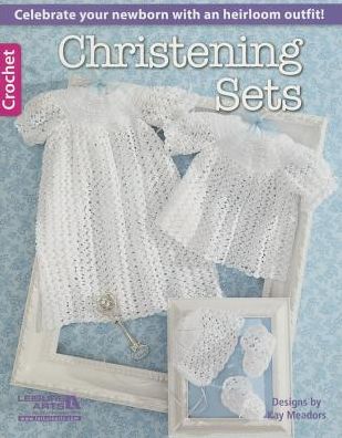 Christening Sets to Crochet