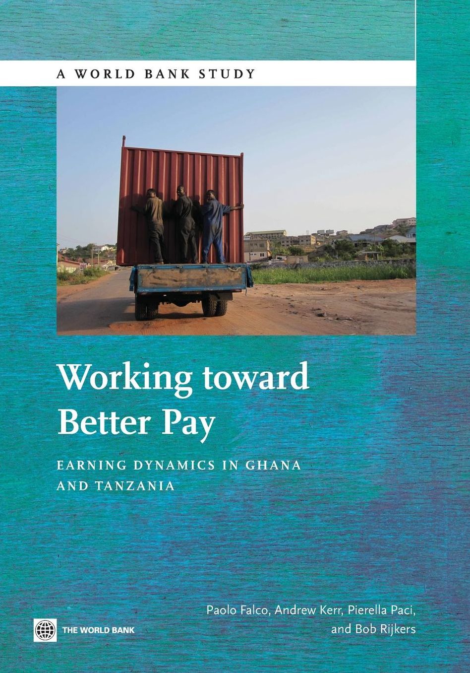 Working toward Better Pay: Earnings Dynamics in Ghana and Tanzania