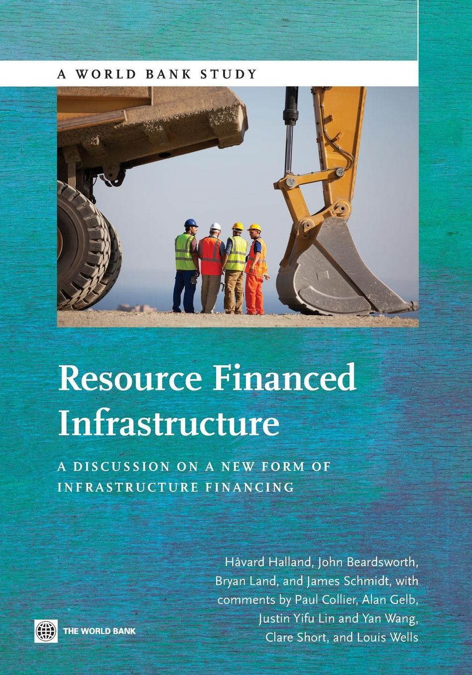 Resource Financed Infrastructure: Origins and Issues A discussion on a new form of infrastructure financing