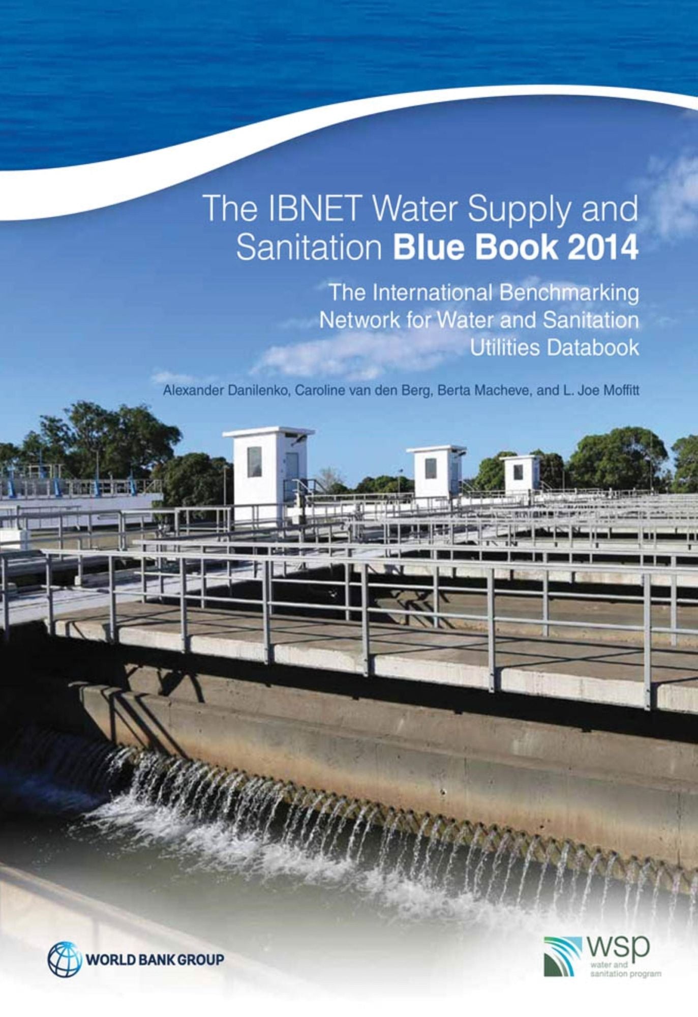 The IBNET Water Supply and Sanitation Blue Book 2014: The International Benchmarking Network for Water and Sanitation Utilities Databook