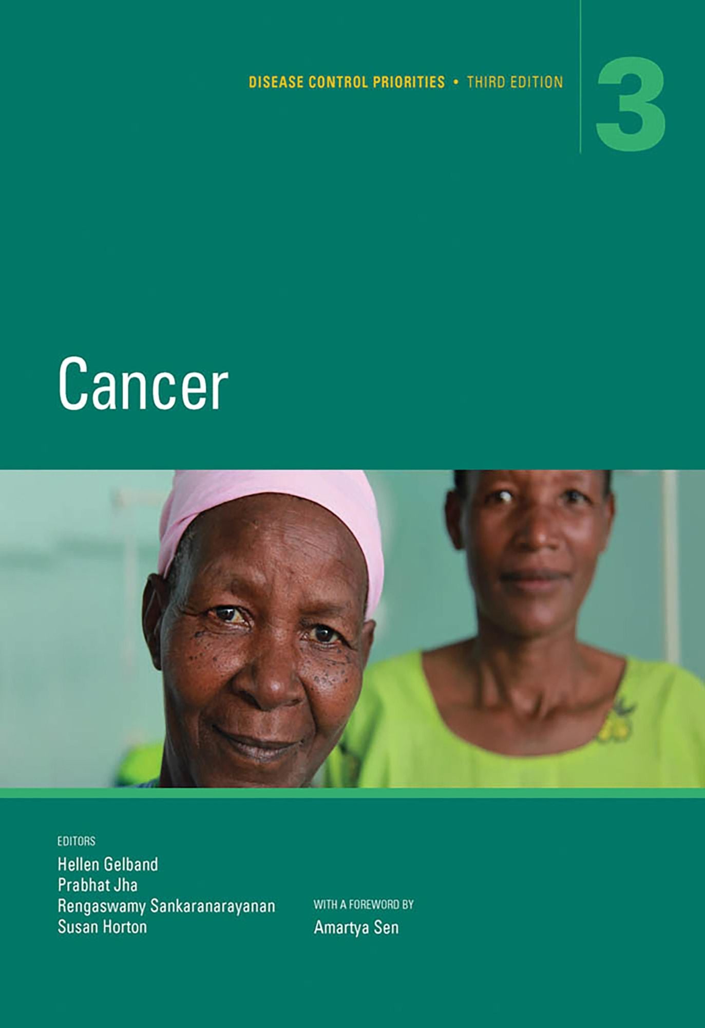 Disease Control Priorities, Third Edition (Volume 3): Cancer