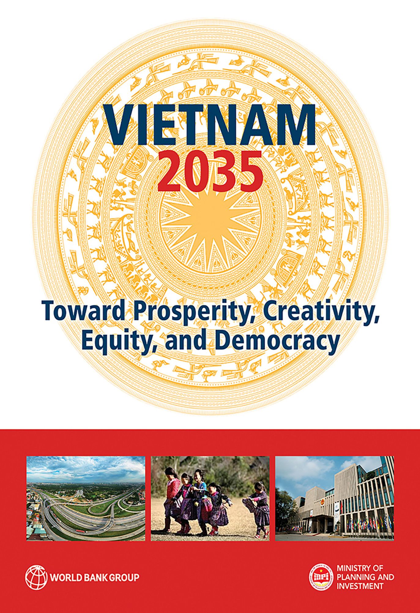 Vietnam 2035: Toward Prosperity, Creativity, Equity, and Democracy