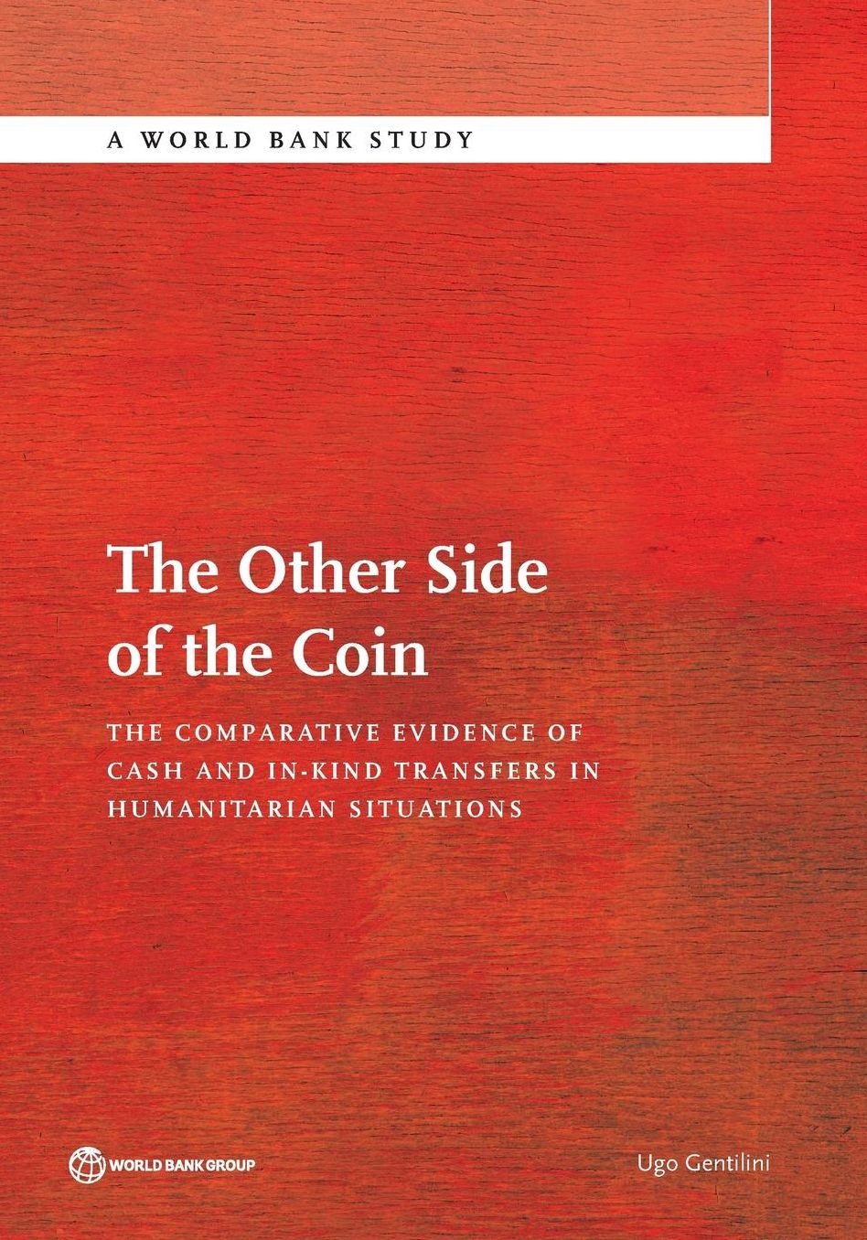 Other Side of the Coin: The Comparative Evidence of Cash and In-Kind Transfers in Humanitarian Situations?