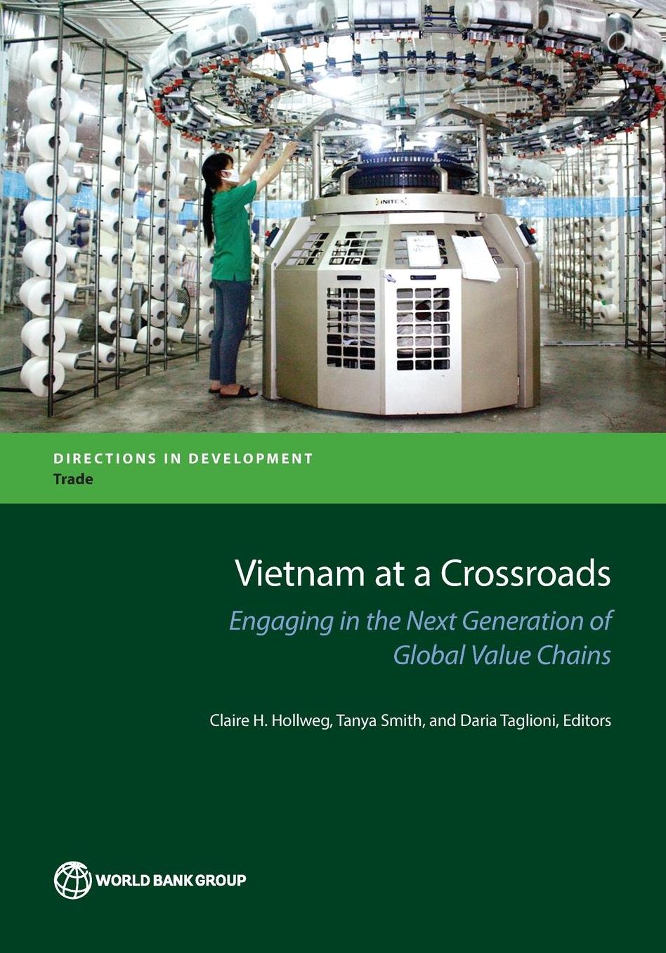 Vietnam at a Crossroads: Engaging in the Next Generation of Global Value Chains