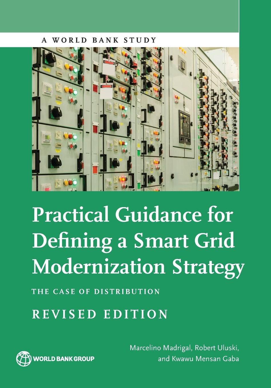 Practical Guidance for Defining a Smart Grid Modernization Strategy: The Case of Distribution (Revised Edition)