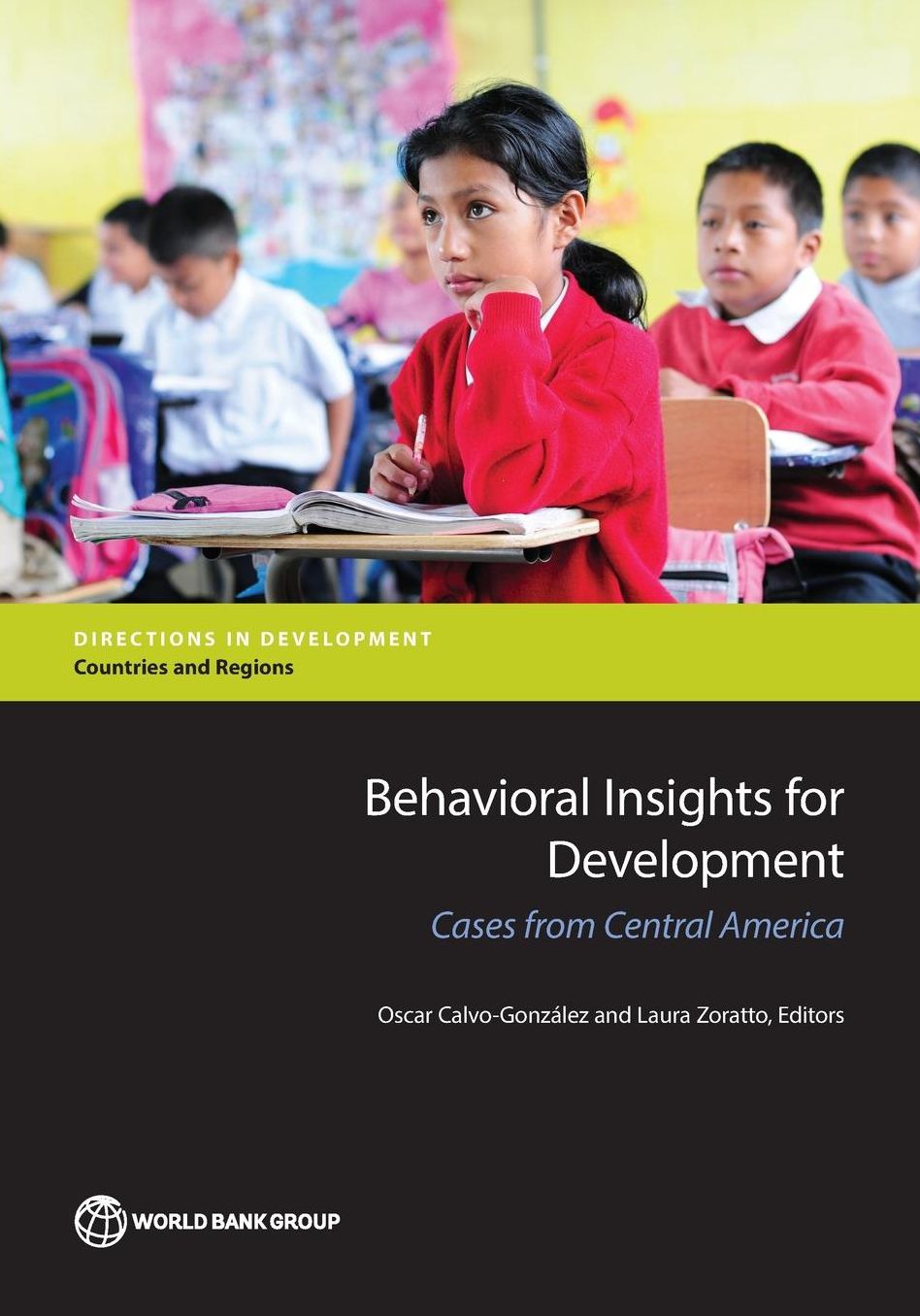 Behavioral Insights for Development: Cases from Central America