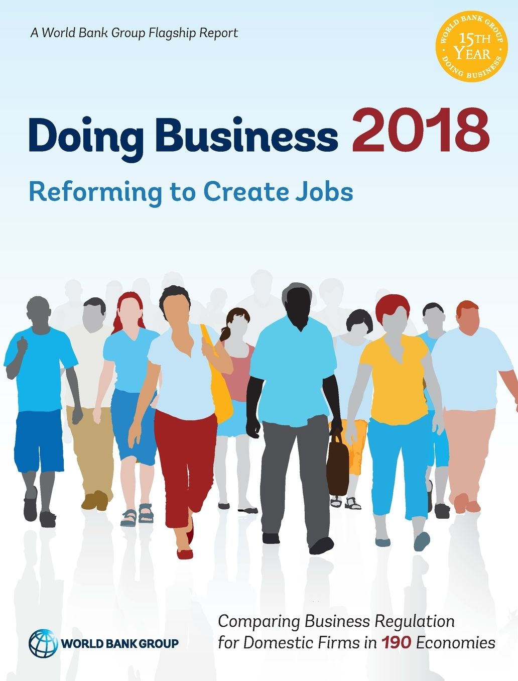 Doing Business 2018: Reforming to Create Jobs
